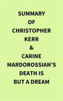 Summary_of_Christopher_Kerr___Carine_Mardorossian_s_Death_Is_But_a_Dream