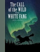 The_call_of_the_wild_and_White_Fang