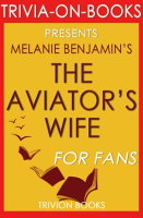 The_Aviator_s_Wife__A_Novel_by_Melanie_Benjamin