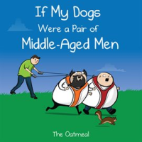If_My_Dogs_Were_a_Pair_of_Middle-Aged_Men