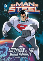 Superman_vs__the_Moon_Bandits