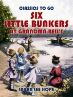 Six_Little_Bunkers_at_Grandma_Bell_s