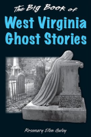 Big_Book_of_West_Virginia_Ghost_Stories
