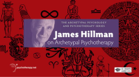 James_Hillman_on_archetypal_psychotherapy