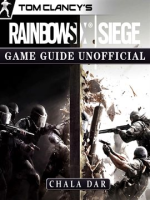 Tom_Clancys_Rainbow_6_Siege_Game_Guide_Unofficial