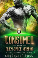Consumed_by_the_Alien_Space_Warrior__A_Dhasu_Alien_Romance