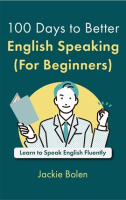 100_Days_to_Better_English_Speaking__For_Beginners___Learn_to_Speak_English_Fluently