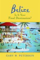 Belize_Is_It_Your_Final_Destination_