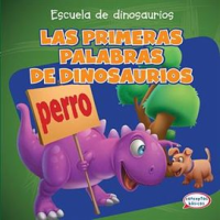 Las_primeras_palabras_de_dinosaurios__Dinosaur_s_First_Words_