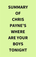 Summary_of_Chris_Payne_s_Where_Are_Your_Boys_Tonight