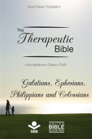 The_Therapeutic_Bible_____Galatians__Ephesians__Philippians_and_Colossians