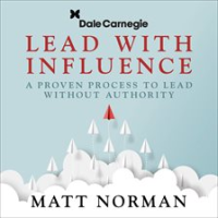 Dale_Carnegie___Associates_Presents_Lead_With_Influence