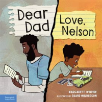 Dear_Dad__Love__Nelson__The_Story_of_One_Boy_and_His_Incarcerated_Father