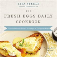 The_Fresh_Eggs_Daily_Cookbook
