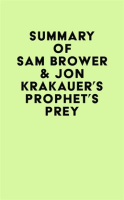 Summary_of_Sam_Brower___Jon_Krakauer_s_Prophet_s_Prey