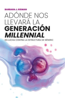 Ad__nde_nos_llevar___la_generaci__n__millennial_