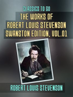 The_Works_of_Robert_Louis_Stevenson_-_Swanston_Edition__Volume_1