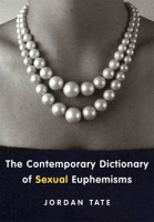 The_Contemporary_Dictionary_of_Sexual_Euphemisms