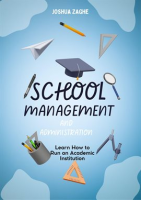 School_Management_and_Administration__Learn_How_to_Run_an_Academic_Institution