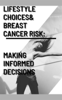 Lifestyle_Choices_and_Breast_Cancer_Risk__Making_Informed_Decisions