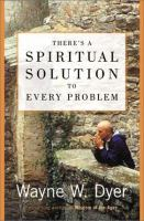 There_s_a_spiritual_solution_to_every_problem