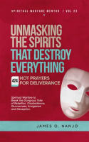 Unmasking_the_Spirits_That_Destroy_Everything