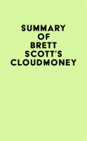 Summary_of_Brett_Scott_s_Cloudmoney