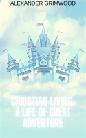 Christian_Living__A_Life_of_Great_Adventure