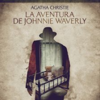 La_aventura_de_Johnnie_Waverly_-_Cuentos_cortos_de_Agatha_Christie