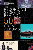 Electronic_Musician_Presents_the_Recording_Secrets_Behind_50_Great_Albums