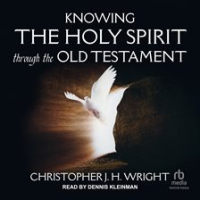 Knowing_the_Holy_Spirit_Through_the_Old_Testament