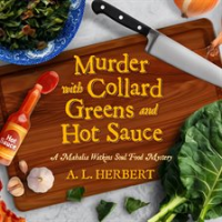 Murder_with_Collard_Greens_and_Hot_Sauce