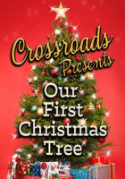 Crossroads___Our_First_Christmas_Tree_