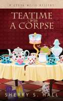 Teatime_With_a_Corpse__Cedar_Wells_Mysteries___1_