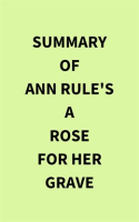 Summary_of_Ann_Rule_s_a_Rose_for_Her_Grave