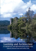 Lordship_and_Architecture_in_Medieval_and_Renaissance_Scotland
