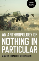 An_Anthropology_of_Nothing_in_Particular