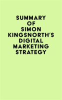 Summary_of_Simon_Kingsnorth_s_Digital_Marketing_Strategy