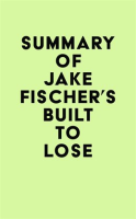 Summary_of_Jake_Fischer_s_Built_to_Lose