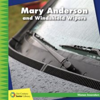 Mary_Anderson_and_Windshield_Wipers
