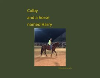 Colby_and_a_Horse_Named_Harry