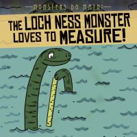 The_Loch_Ness_Monster_loves_to_measure_