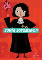 Be_Bold__Baby__Sonia_Sotomayor