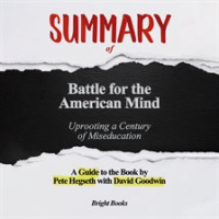 Summary_of_Battle_for_the_American_Mind