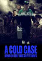 A_Cold_Case__Based_On_True_Jack_Boyz_Stories