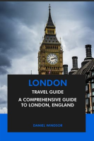 London_Travel_Guide__A_Comprehensive_Guide_to_London__England