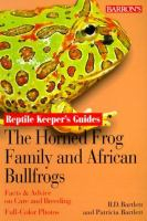 The_horned_frog_family_and_African_bullfrogs