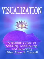 Visualization__A_Realistic_Guide_for_Self-Help__Self-Healing__and_Improving_Other_Areas_of_Self