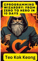 C_Programming_Wizardry__From_Zero_to_Hero_in_10_Days