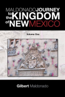 Maldonado_Journey_to_the_Kingdom_of_New_Mexico__Volume_One